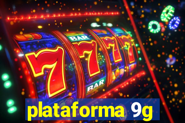 plataforma 9g